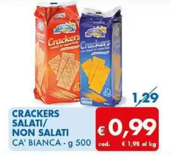 MD Discount CRACKERS SALATI/ NON SALATI CA' BIANCA - g 500 offerta