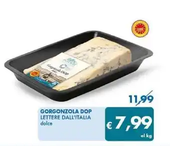 MD Discount GORGONZOLA DOP LETTERE DALL'ITALIA dolce offerta