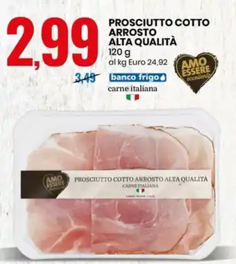 Eurospin PROSCIUTTO COTTO ARROSTO ALTA QUALITÀ 120 g offerta