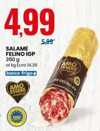 Eurospin SALAME FELINO IGP 350 g offerta
