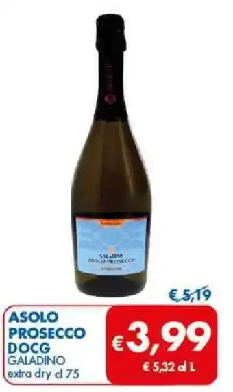 MD Discount ASOLO PROSECCO DOCG GALADINO extra dry cl 75 offerta