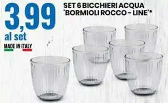Eurospin SET 6 BICCHIERI ACQUA 'BORMIOLI ROCCO-LINE offerta