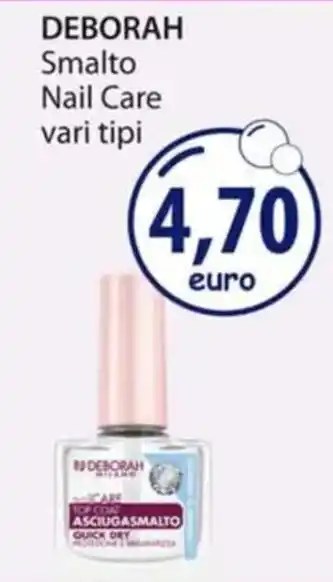 Acqua & Sapone DEBORAH Smalto Nail Care vari tipi offerta