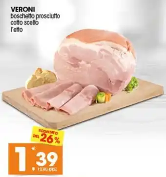 VERONI boschetto prosciutto cotto scelto