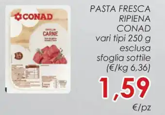 Conad Margherita PASTA FRESCA RIPIENA CONAD vari tipi 250 g offerta