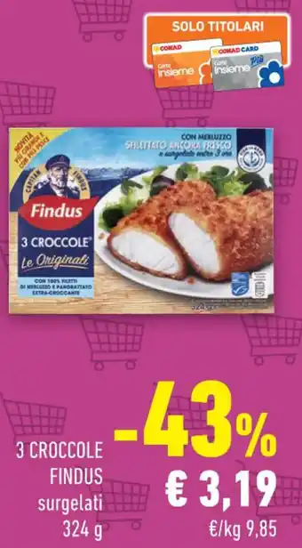 Conad Margherita 3 CROCCOLE FINDUS surgelati 324 g offerta