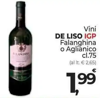 Supermercati Dok Vini DE LISO IGP Falanghina o Aglianico cl.75 offerta
