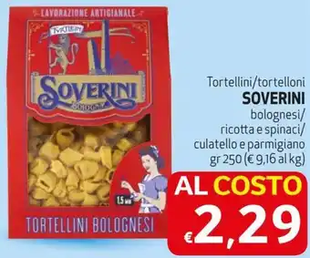 Tortellini/tortelloni SOVERINI bolognesi/ ricotta e spinaci/ culatello e parmigiano gr 250