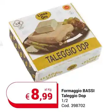 Centro Cash Formaggio BASSI Taleggio Dop 1/2 offerta
