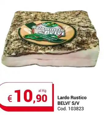 Lardo Rustico BELVI' S/V