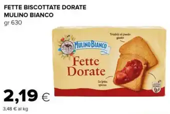 Tigre FETTE BISCOTTATE DORATE MULINO BIANCO gr 630 offerta