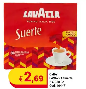 Caffe' LAVAZZA Suerte 2 X 250 Gr