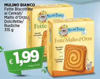 In Coop MULINO BIANCO Fette Biscottate ai Cereali/ Malto d'Orzo/ Dolcifette/ Rustiche 315 g offerta
