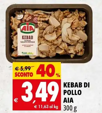Tigros KEBAB DI POLLO AIA 300 g offerta