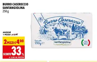 Tigros BURRO CASERECCIO SANTANGIOLINA 250 g offerta