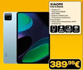 Euronics XIAOMI PAD 6 256GB offerta