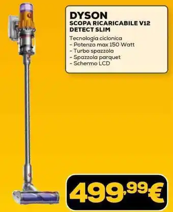 Euronics DYSON SCOPA RICARICABILE V12 DETECT SLIM offerta