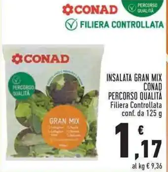 Conad City INSALATA GRAN MIX CONAD PERCORSO QUALITÀ Filiera Controllata conf. da 125 g offerta