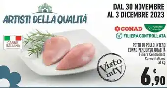 Conad City PETTO DI POLLO INTERO CONAD PERCORSO QUALITÀ Filiera Controllata Carne italiana al kg offerta
