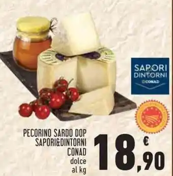 Conad City PECORINO SARDO DOP SAPORI&DINTORNI CONAD dolce al kg offerta