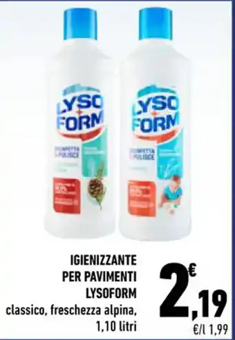 Conad City IGIENIZZANTE PER PAVIMENTI LYSOFORM classico, freschezza alpina, 1,10 litri offerta