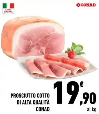 Conad City PROSCIUTTO COTTO DI ALTA QUALITÀ CONAD offerta
