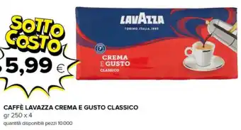 Oasi CAFFÈ LAVAZZA CREMA E GUSTO CLASSICO gr 250 x 4 offerta