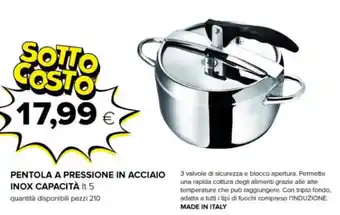 PENTOLA A PRESSIONE IN ACCIAIO INOX CAPACITÀ It 5 quantità disponibili pezzi 210