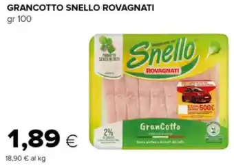 Oasi GRANCOTTO SNELLO ROVAGNATI gr 100 offerta