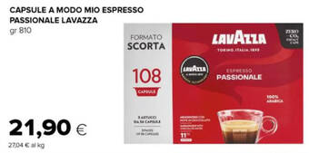 Oasi CAPSULE A MODO MIO ESPRESSO PASSIONALE LAVAZZA gr 810 offerta