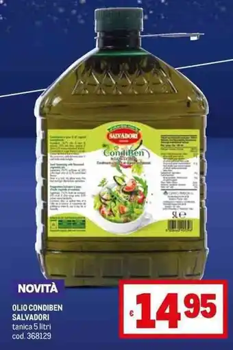 Metro NOVITÀ OLIO CONDIBEN SALVADORI tanica 5 litri cod. 368129 offerta