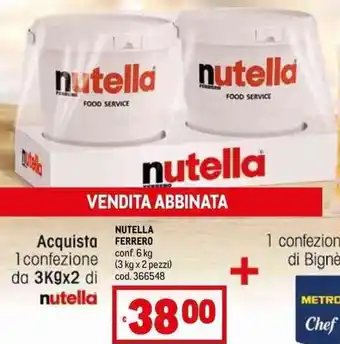 Metro NUTELLA FERRERO conf. 6 kg (3 kg x 2 pezzi) cod. 366548 offerta