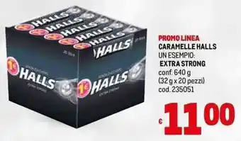 Metro CARAMELLE HALLS UN ESEMPIO: EXTRA STRONG conf. 640 g (32 g x 20 pezzi) cod. 235051 offerta
