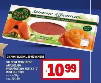 Metro SALMONE NORVEGESE AFFUMICATO PREAFFETTATO, FETTA A "D" ROSA DEL NORD conf. 400 g cod. 314390 offerta
