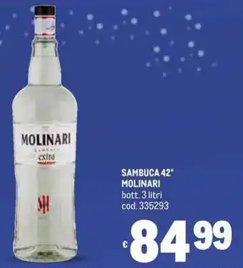 Metro SAMBUCA 42° MOLINARI bott. 3 litri cod. 335293 offerta