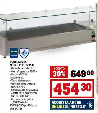 Metro VETRINA PIZZA METRO PROFESSIONAL offerta