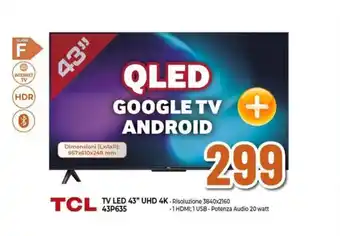 Expert TCL TV LED 43" UHD 4K 43P635 offerta