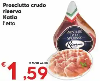 Despar Prosciutto crudo riserva Katia l'etto offerta