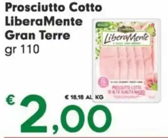 Despar Prosciutto Cotto LiberaMente Gran Terre gr 110 offerta