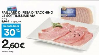 Coop Aia Paillard Di Fesa Di Tacchino 200 G(ml) offerta
