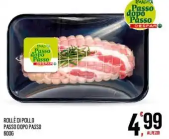Despar ROLLE DI POLLO PASSO DOPO PASSO 600G offerta