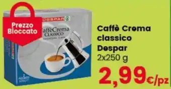 Despar Caffè Crema classico Despar 2x250 g offerta