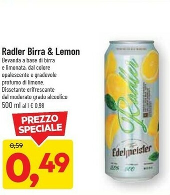 DPiù Edelmeister Radler Birra & Lemon 500 Ml offerta