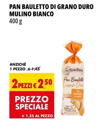 Tigros PAN BAULETTO DI GRANO DURO MULINO BIANCO 400 g offerta