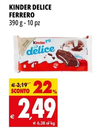 Tigros KINDER DELICE FERRERO 390 g - 10 pz offerta
