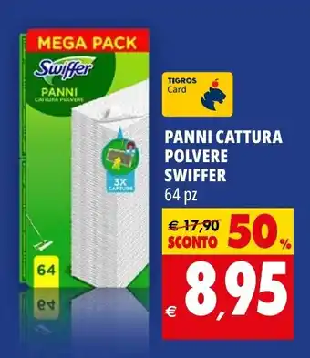 Tigros PANNI CATTURA POLVERE SWIFFER 64 pz offerta