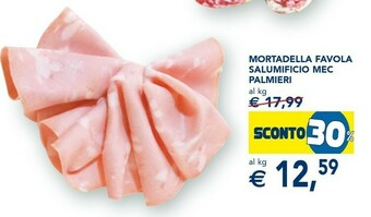 Esselunga Palmieri Mortadella Favola offerta