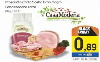 Famila Prosciutto Cotto Scelto Gran Magro Casa Modena offerta