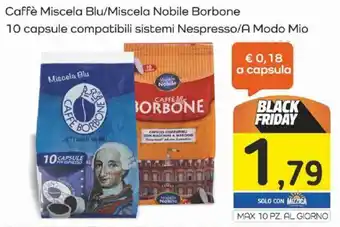 Famila Caffè Miscela Blu/Miscela Nobile Borbone 10 capsule compatibili sistemi Nespresso/A Modo Mio offerta