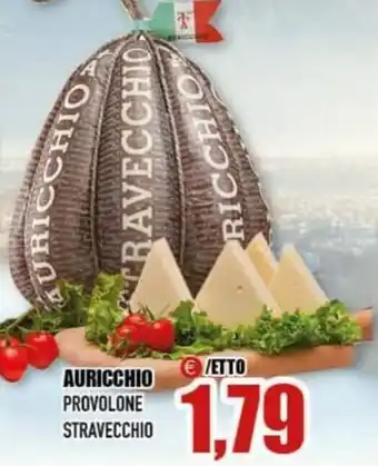 Euromarket Carandente AURICCHIO PROVOLONE STRAVECCHIO offerta